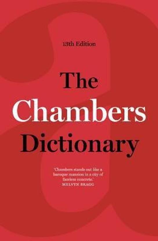 The Chambers Dictionary (13th Edition) Buy The Chambers Dictionary