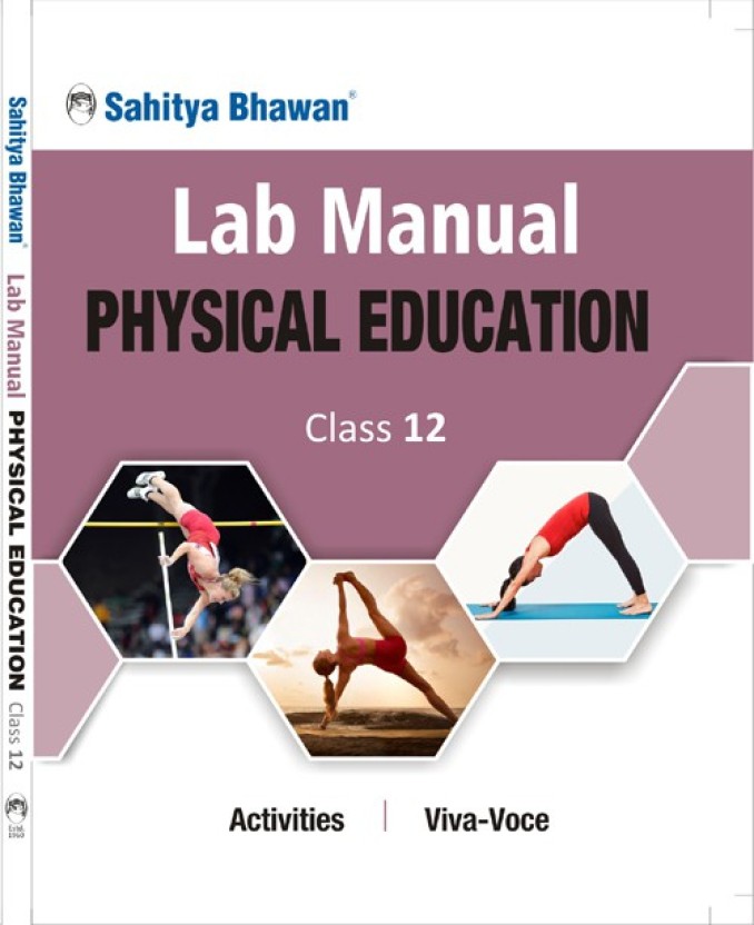 Lab Manual PHYSICAL EDUCATION Class 12: Buy Lab Manual PHYSICAL ...