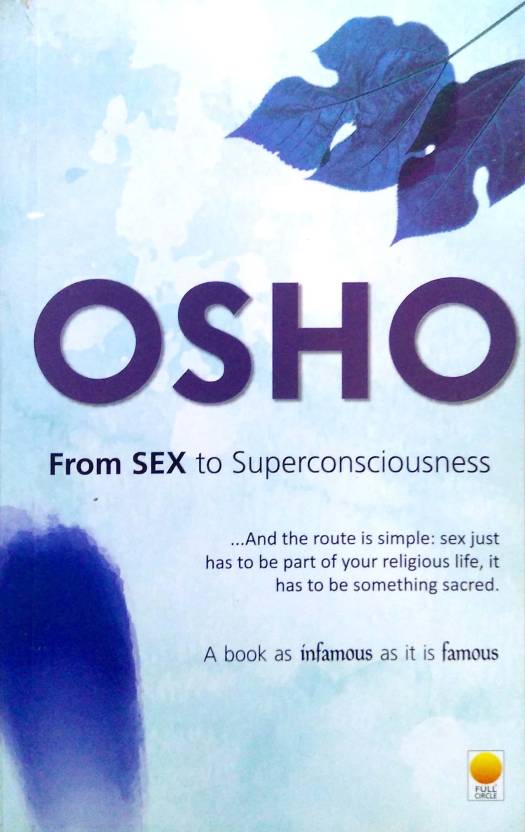 From Sex To Super Consciousness Buy From Sex To Super Consciousness By