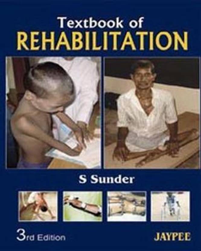 Textbook of Rehabilitation Buy Textbook of Rehabilitation by Sunder S