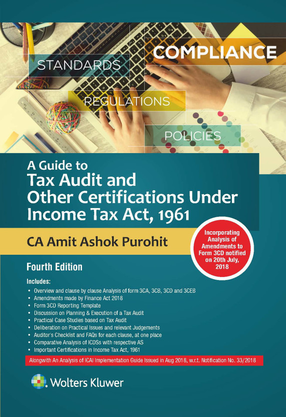 A Guide to Tax Audit and Other Certifications Under Income Tax Act, 1961 4 Edition(English, Paperback, Amit Ashok Purohit)