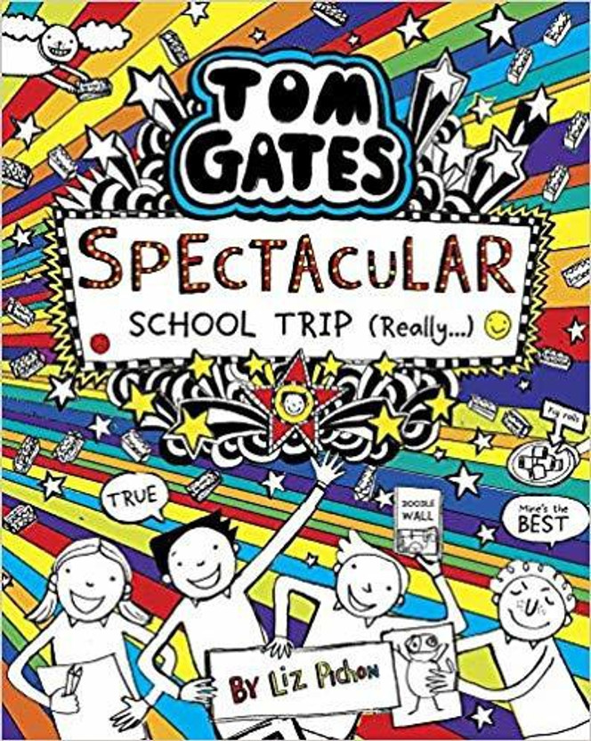 TOM GATES #17: SPECTACULAR SCHOOL TRIP (REALLY.)(English, Paperback, Pichon Liz)