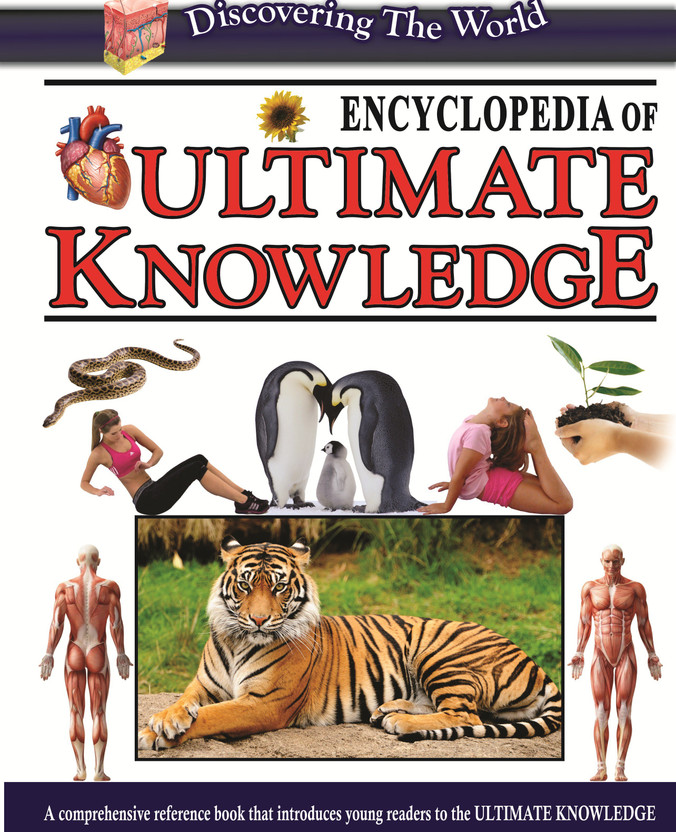 Encyclopedia of Ultimate Knowledge A Comprehensive Reference Book That Introduces Young Readers to the Ultimate Knowledge(English, Hardcover, Seekosity Books)