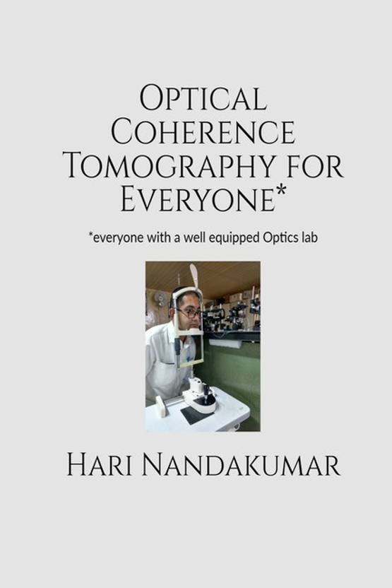 Optical Coherence Tomography for everyone* Buy Optical Coherence