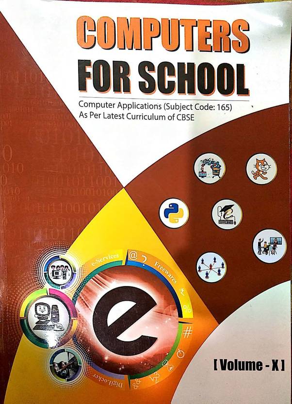 Textbook of Computer Application CBSE Subject Code 165 class 10