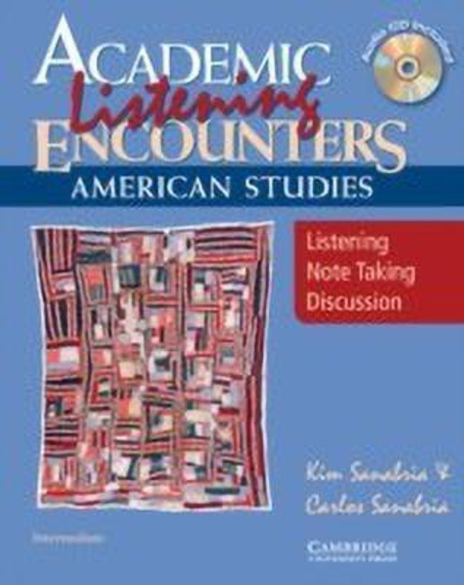 Academic Listening Encounters: American Studies Student's Book with Audio CD(English, Mixed media product, Sanabria Kim)