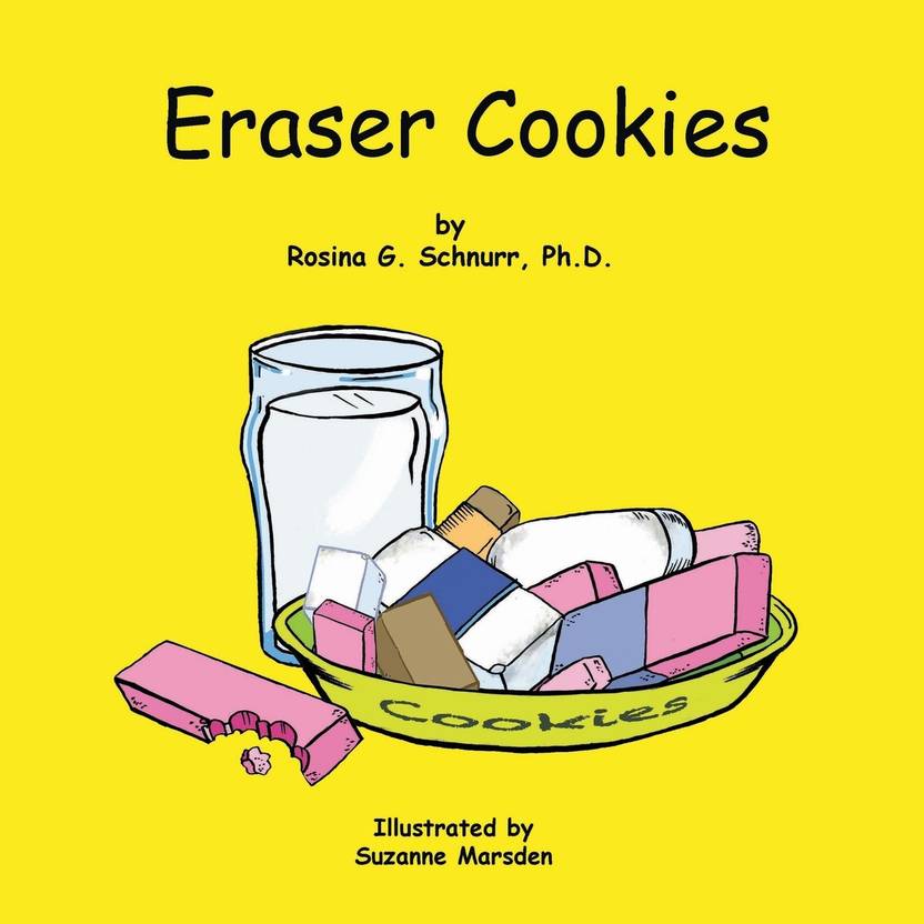 Eraser Cookies Buy Eraser Cookies by Schnurr Rosina G at Low Price in