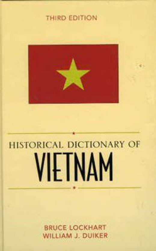 Historical Dictionary of Vietnam Buy Historical Dictionary of Vietnam