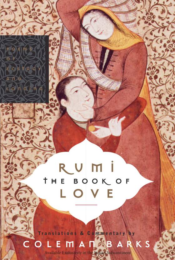 Rumi the Book of Love Buy Rumi the Book of Love by Barks Coleman at
