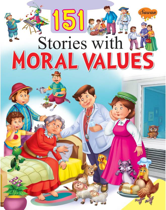 151 Stories With Moral Values Book Buy 151 Stories With Moral Values Book by Sawan at Low Price