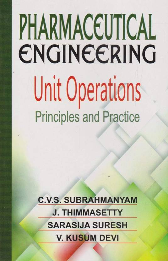 Pharmaceutical Engineering Unit Operations Principles Practice Buy