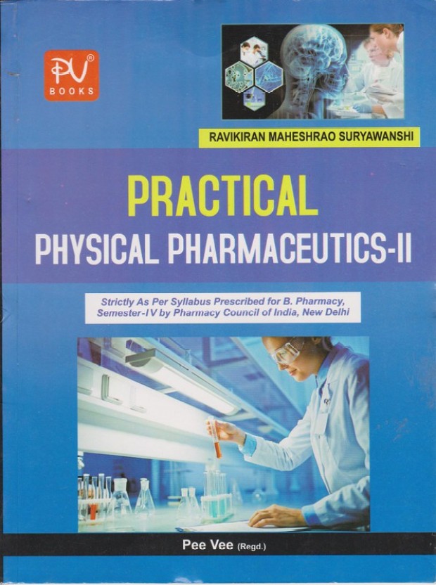 PRACTICAL PHYSICAL PHARMACEUTICS-II: Buy PRACTICAL PHYSICAL ...