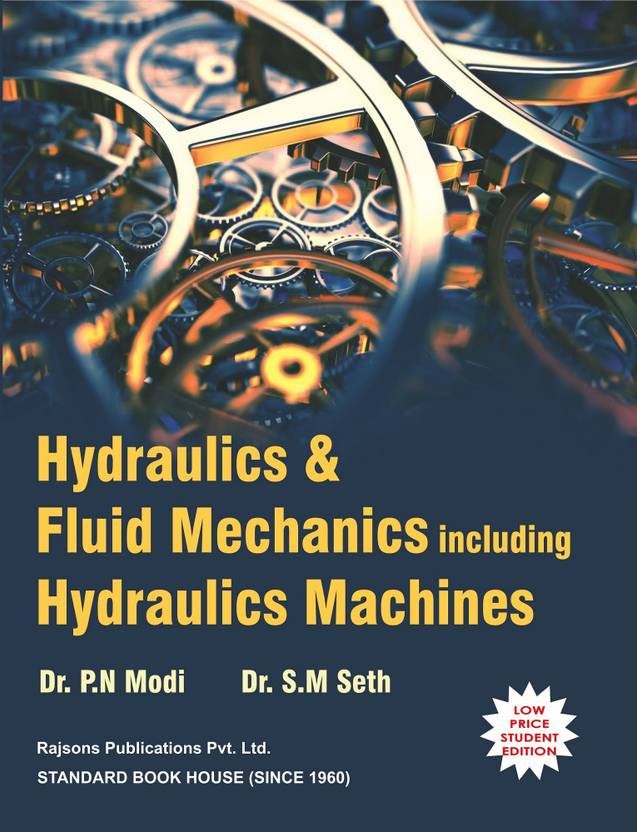 Hydraulics and fluid mechanics including hydraulics machines 22nd