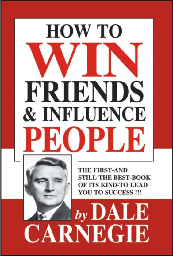 How to Win Friends & Influence People  - The First and Still the Best Book of Its kind on Self-Help(English, Paperback, Carnegie Dale)