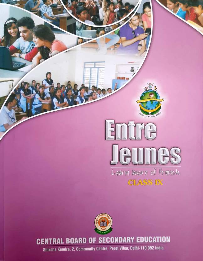 Entre Jeunes (French Book) NCERT/CBSE Class 9 Buy Entre Jeunes (French