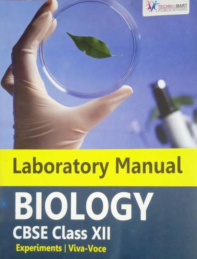 Laboratory Manual Biology Class12 (Experiments VivaVoce ) Buy