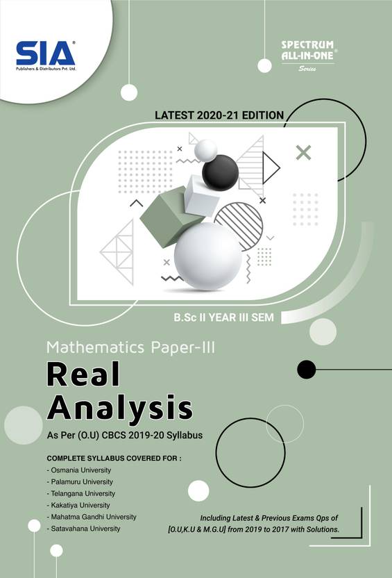 Real Analysis Mathematics Paper Iii B Sc Ii Year Iii Sem As Per O U Real Analysis Mathematics Paper Iii B Sc Ii Year Iii Sem As Per O U