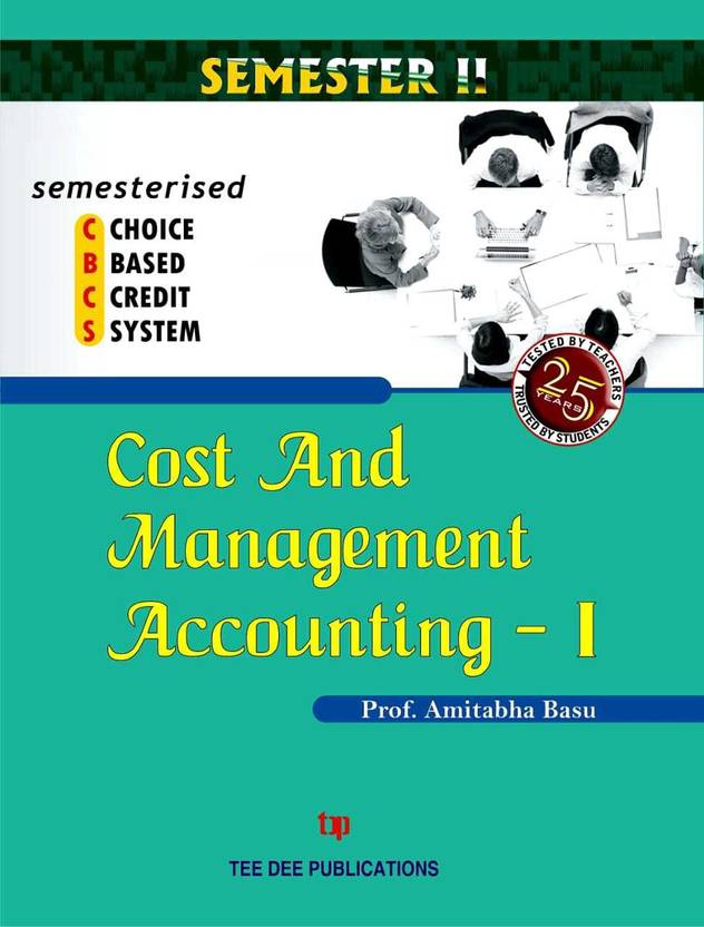 Cost And Management Accounting I Semester II Buy Cost And