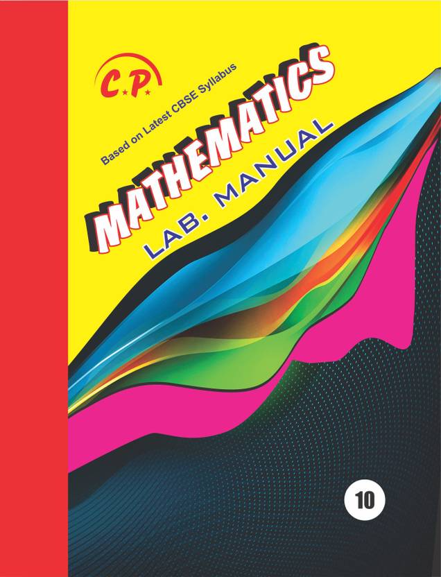 CP CBSE Laboratory Manual In Mathematics (B/W) For Class 10 With VIVA