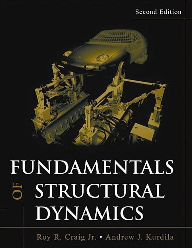 Fundamentals of Structural Dynamics 2e: Buy Fundamentals of Structural ...