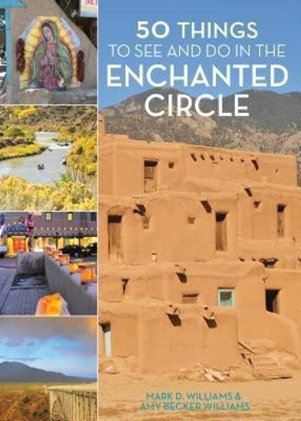 50 Things to See and Do in Northern New Mexico's Enchanted Circle: Buy
