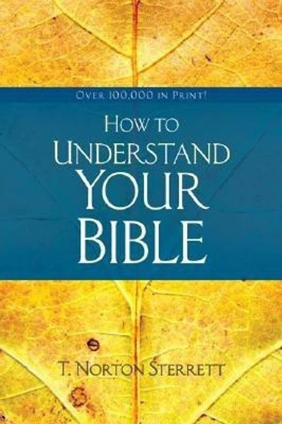 How To Understand Your Bible Buy How To Understand Your Bible By