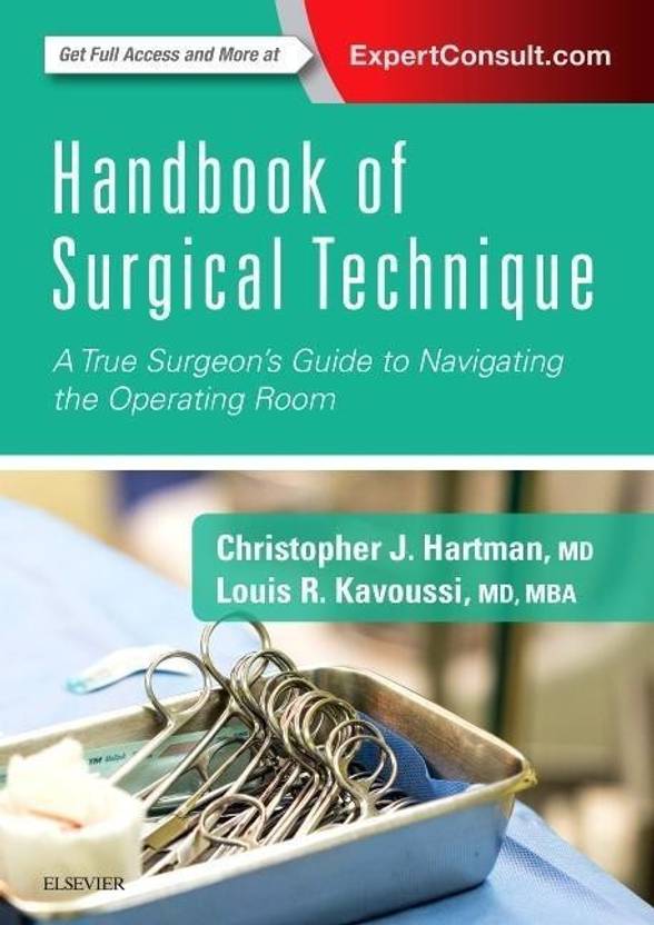 Handbook of Surgical Technique Buy Handbook of Surgical Technique by Hartman Christopher J. at