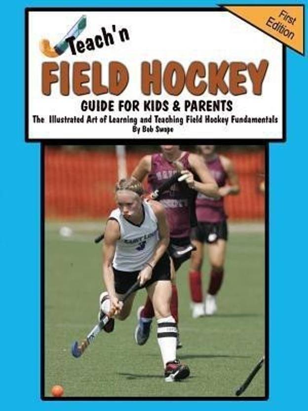 Teach'n Field Hockey Guide for Kids & Parents Buy Teach'n Field Hockey