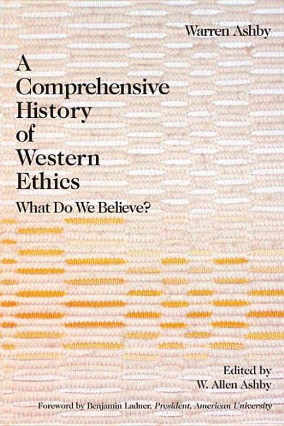 A Comprehensive History Of Western Ethics Buy A Comprehensive History
