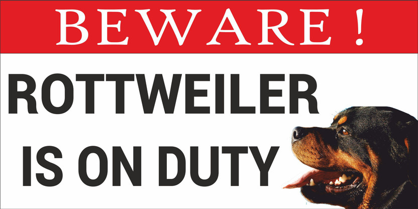 Creative Signages | Beware. Rottweiler is on duty. Emergency Sign