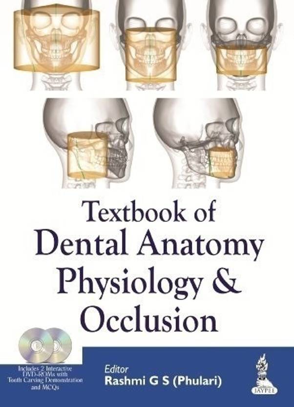 Textbook of Dental Anatomy, Physiology and Occlusion Buy Textbook of