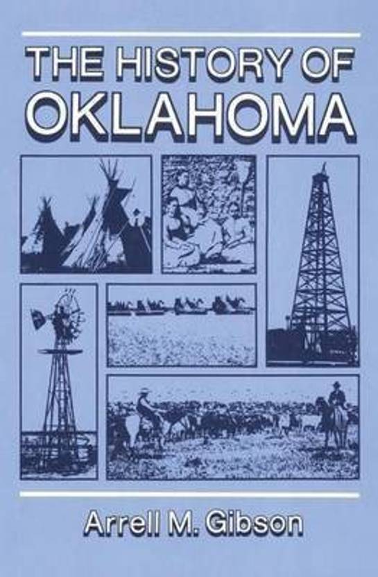 The History of Oklahoma Buy The History of Oklahoma by Gibson Arrell M