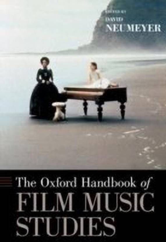 The Oxford Handbook of Film Music Studies Buy The Oxford