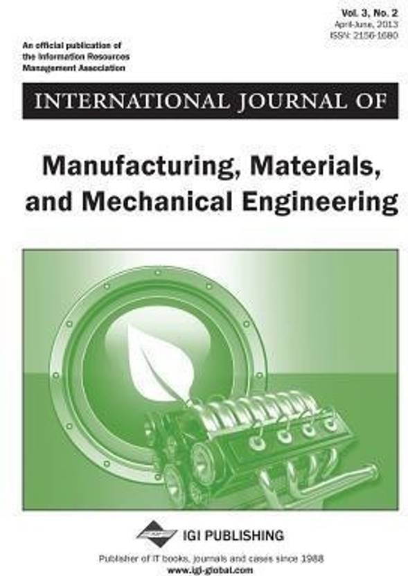 International Journal of Manufacturing, Materials, and Mechanical