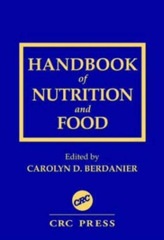 Handbook of Nutrition and Food Buy Handbook of Nutrition and Food by