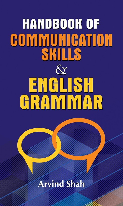 Handbook of Communication Skills & English Grammar  - Best book to Read to Improve English Grammar(English, Hardcover, Shah Arvind)