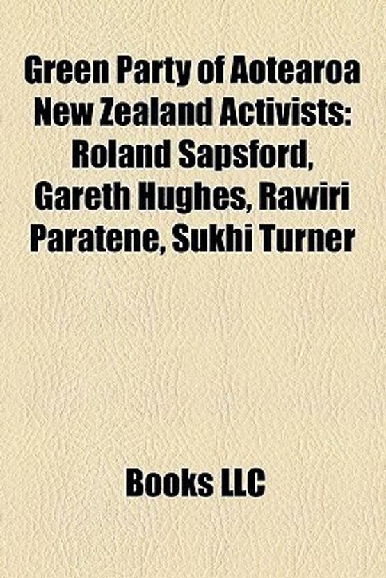 Green Party of Aotearoa New Zealand Activists Buy Green Party of