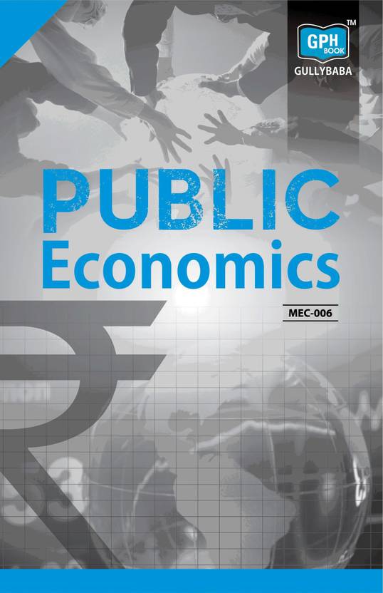 IGNOU MEC 6 Public Economics Compulsory Courses Including Solved 