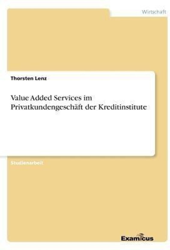 Value Added Services im Privatkundengeschaeft der Kreditinstitute(German, Paperback, Lenz Thorsten)