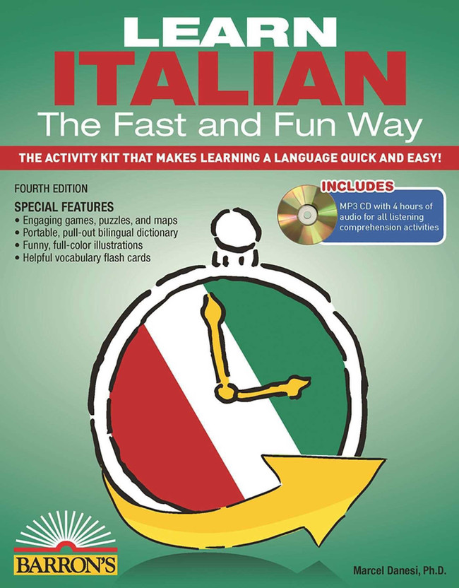 Learn Italian the Fast and Fun Way with Online Audio(English, Paperback, Danesi Marcel Ph.D.)