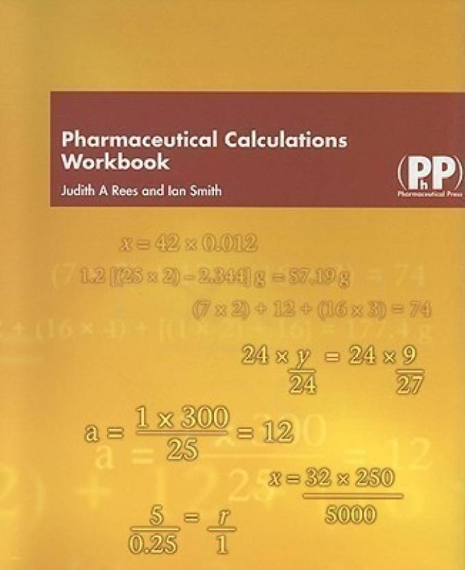 Pharmaceutical Calculations Workbook: Buy Pharmaceutical Calculations ...