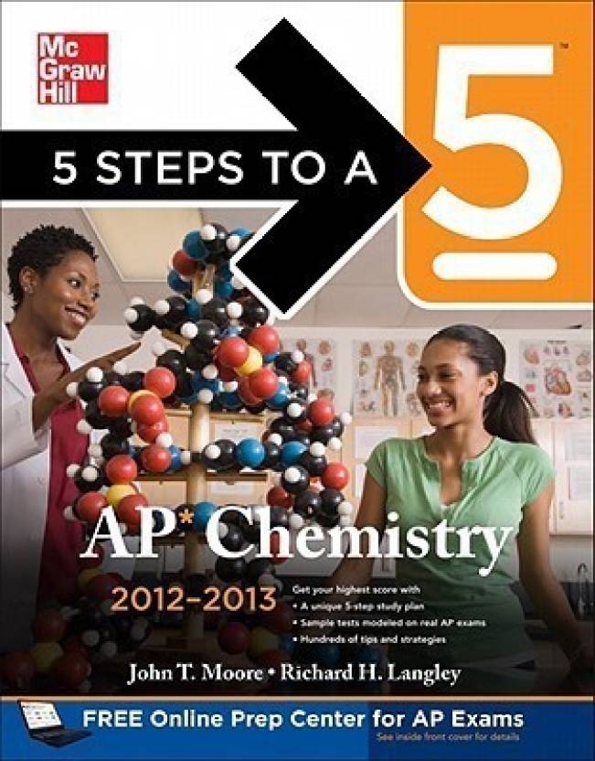 5 Steps to a 5 AP Chemistry, 20122013 Edition Buy 5 Steps to a 5 AP