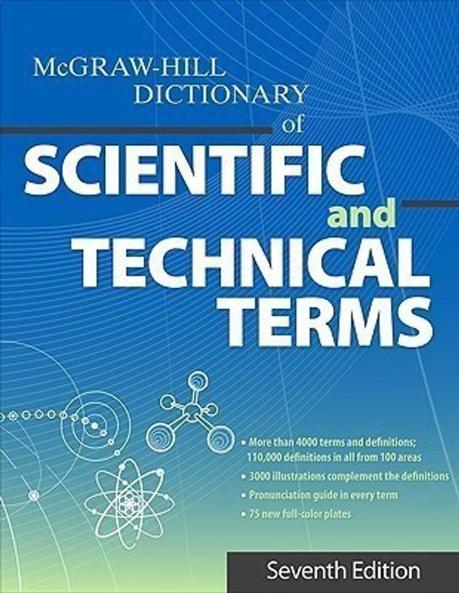 The McGrawHill Dictionary of Scientific and Technical Terms, Seventh