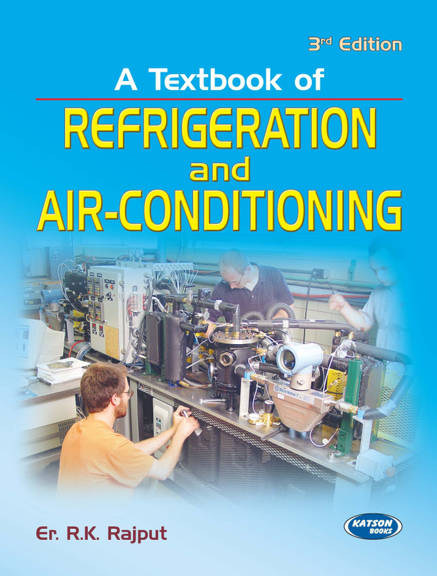 A Textbook of Refrigeration and Air Conditioning(English, Paperback, Rajput R. K.)