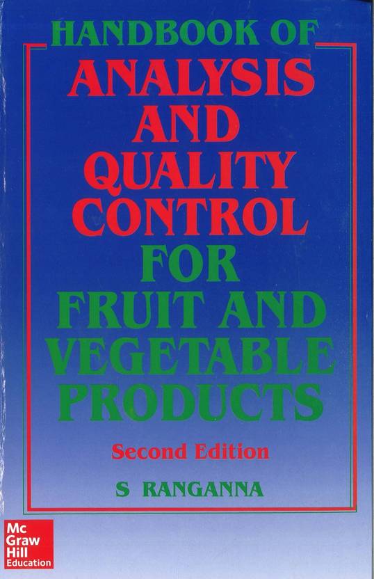 Handbook of Analysis and Quality Control for Fruit and Vegetable