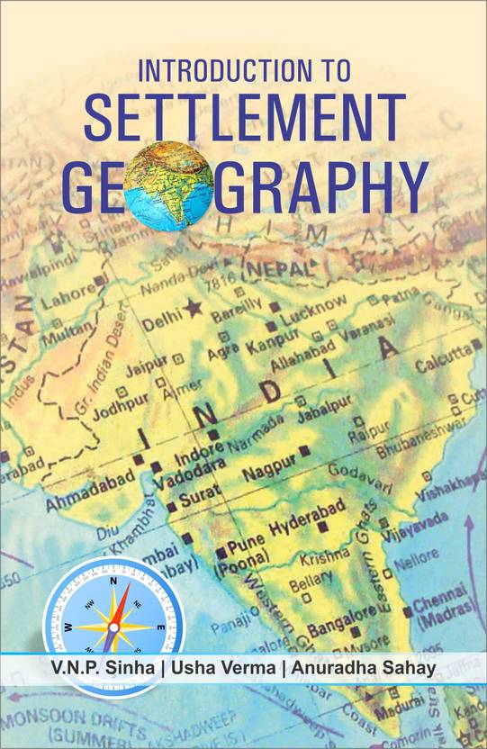 Introduction to Settlement Geography Introduction to Settlement