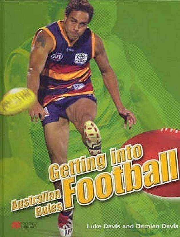 Getting into Australian Rules Football Macmillan Library Buy Getting