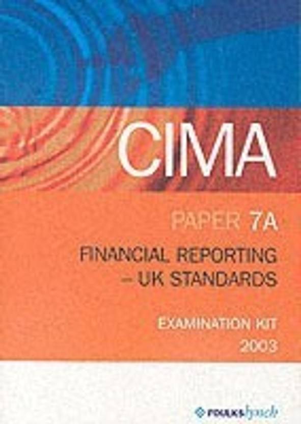 Cima Exam Kits May & Nov 2003 Exams Paper 7a Financial Reporting