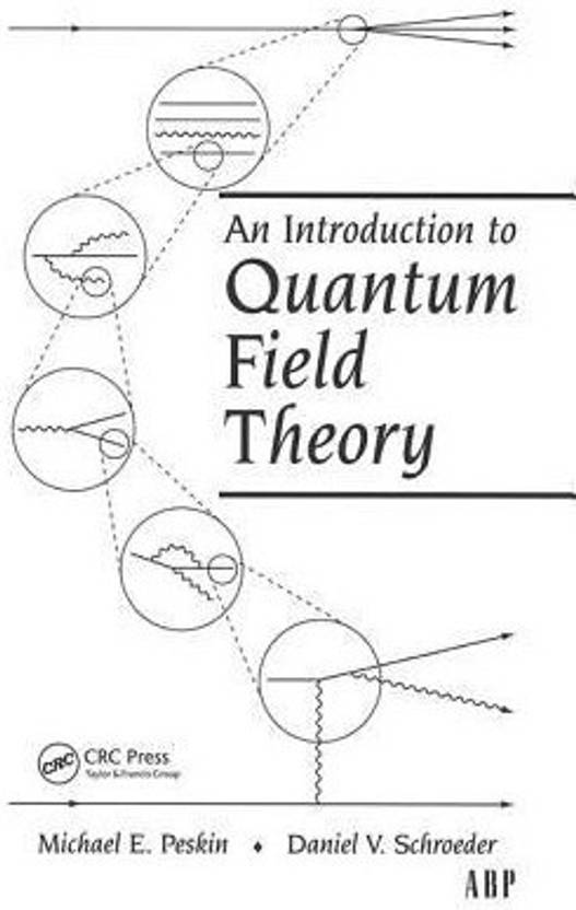 An Introduction To Quantum Field Theory Buy An Introduction To Quantum