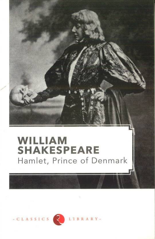 Hamlet Prince Of Denmark Buy Hamlet Prince Of Denmark By Shakespeare